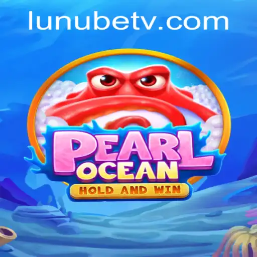 Discover the Exciting World of PearlOcean: A Journey into the Aquatic Realms of Apostas