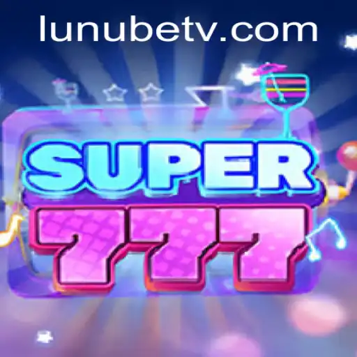 Discover the Thrills of Super777: Unleashing the Excitement of Apostas